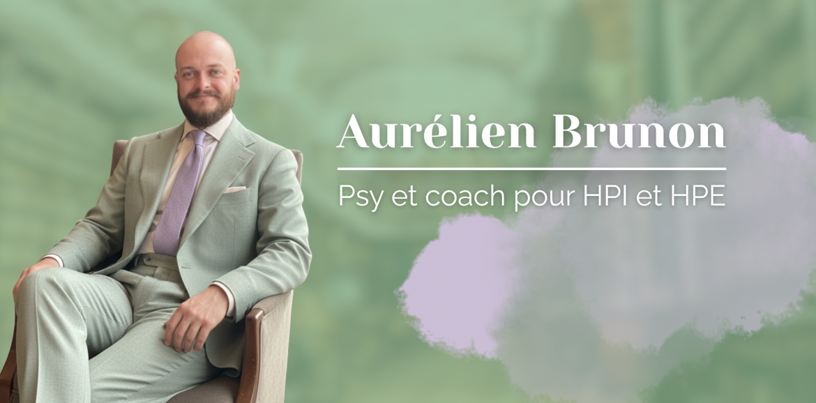 Aurélien Brunon thérapeute et psy HPI vous reçois au sein de son cabinet